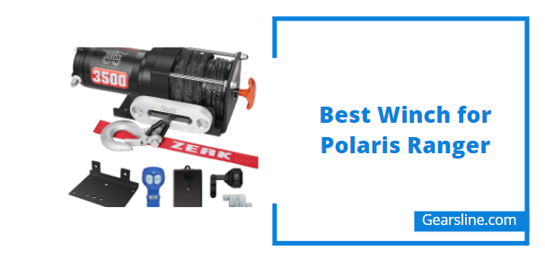 Best Winch for Polaris Ranger