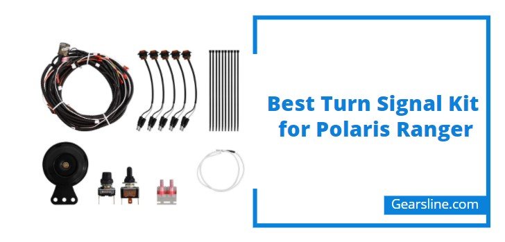 Best Turn Signal Kit for Polaris Ranger