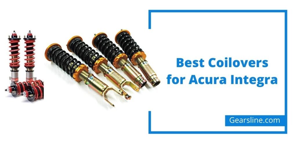 Best Coilovers for Acura Integra